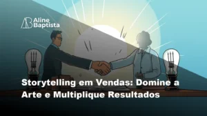 Storytelling em Vendas